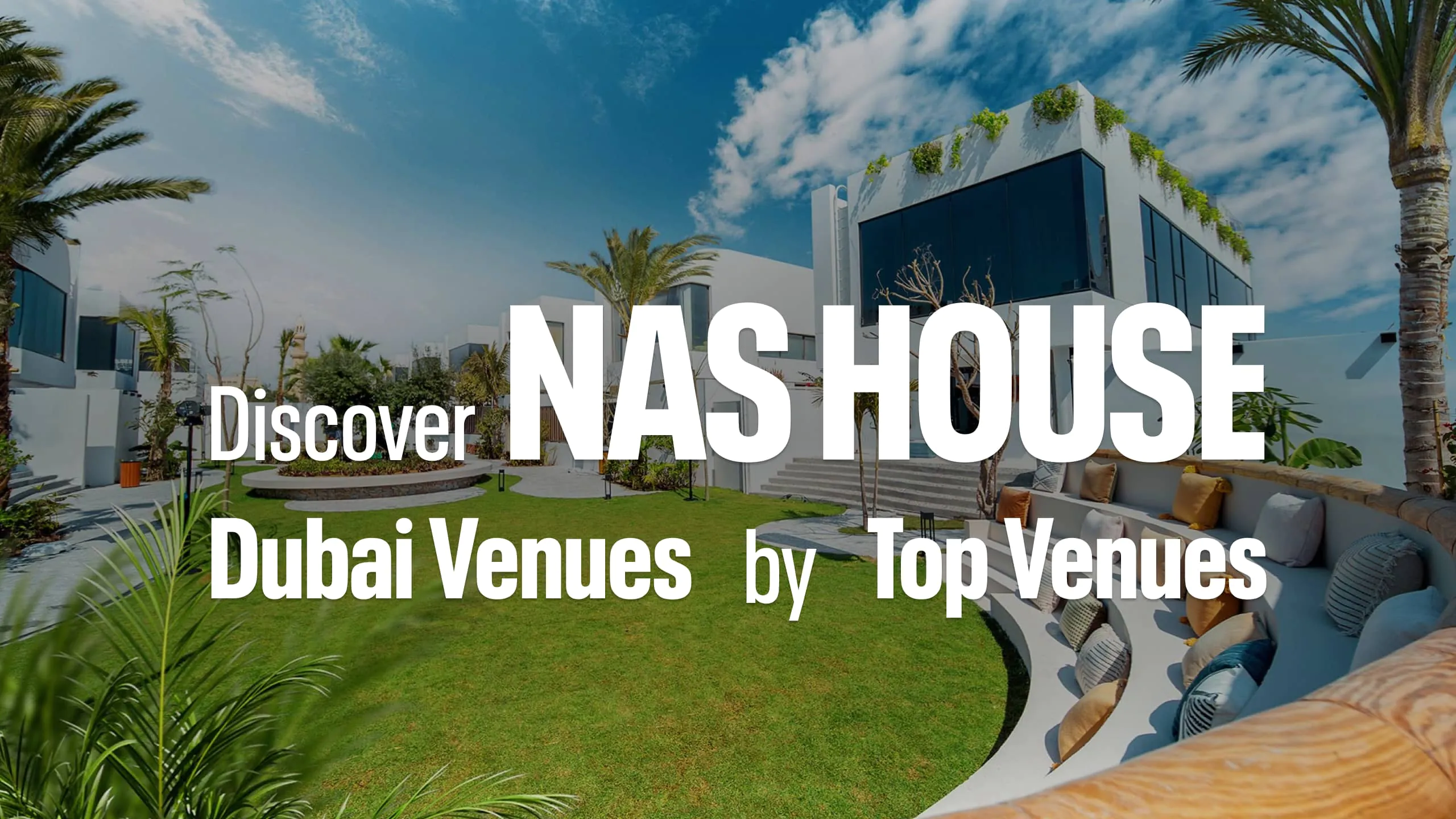 Nas House Dubai