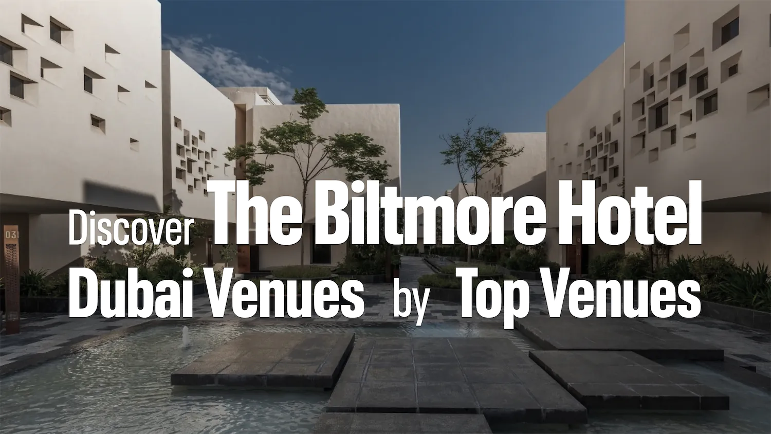 The Biltmore Hotel Villas Dubai